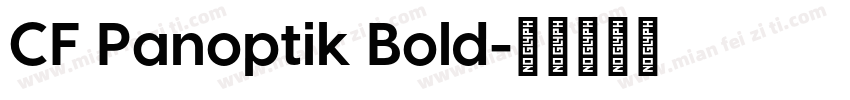 CF Panoptik Bold字体转换